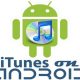 10803035-itunes-on-android.jpg