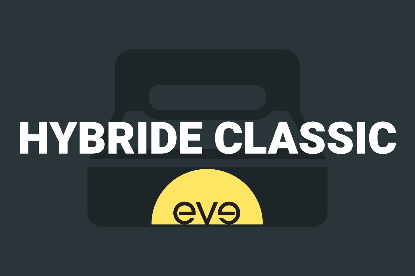 Eve Hybride Classic
