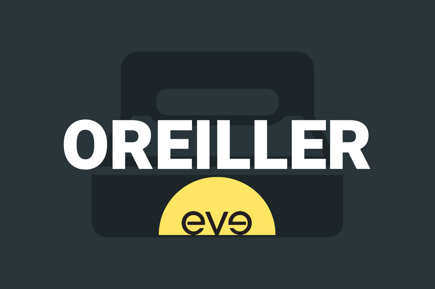 Oreiller Eve