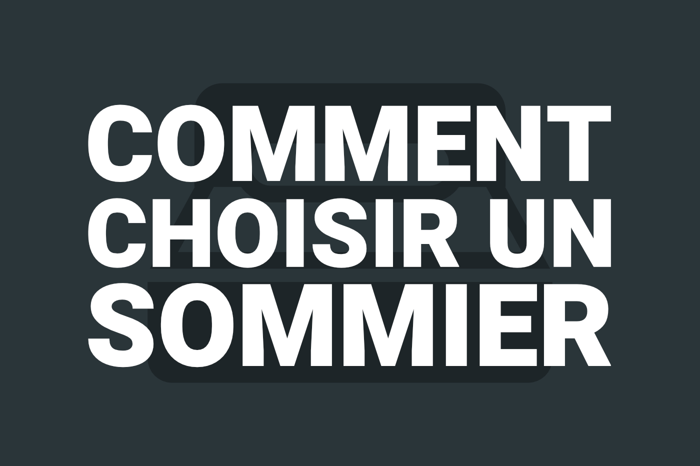 Choisir sommier matelas