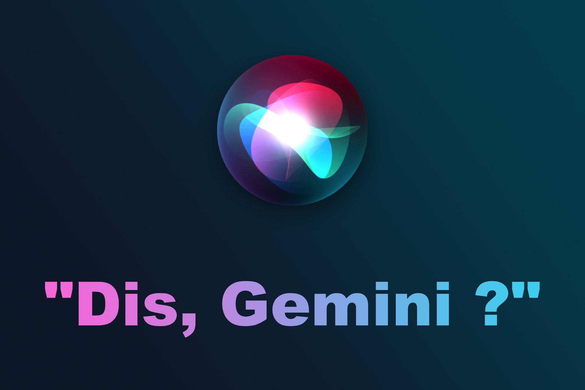 Siri x Gemini
